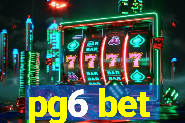 pg6 bet